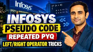 Full Infosys Pseudo Code Repeated Questions | Left/Right Shift operator questions Guide