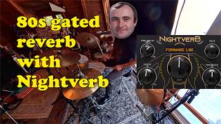 80's Gated Reverb with Nightverb!