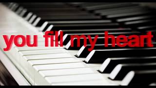 Piano - You Fill My Heart