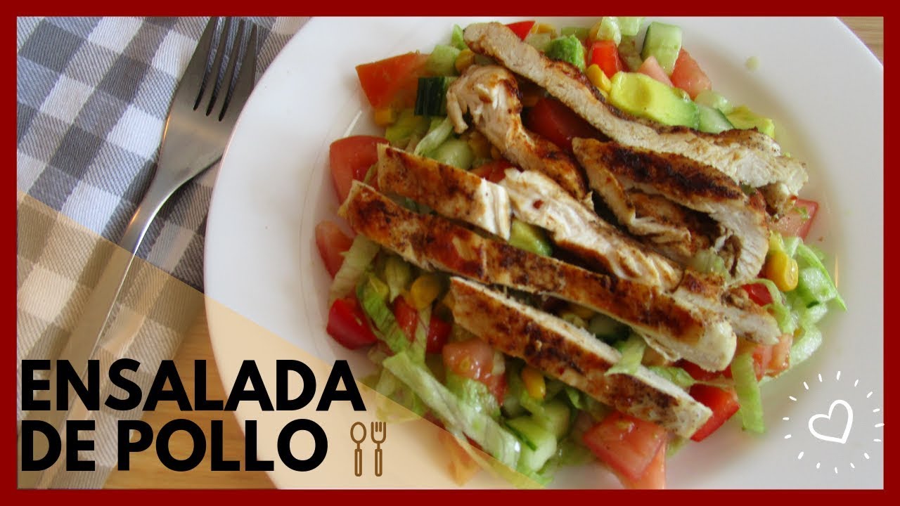 ENSALADA DE POLLO | Prepara un almuerzo rápido, saludable y delicioso