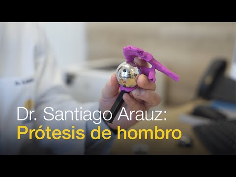 ¿Qué es una prótesis de hombro? | Dr. Santiago Arauz - Clínica CEMTRO Premium