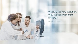 WebIDQ the new evolution. Why the transition from MetIDQ