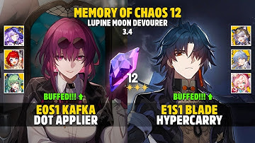 E0S1 Kafka DoT & E1S1 Blade Buffed - MOC 12 - Memory Of Chaos 12 - Honkai: Star Rail 3.4