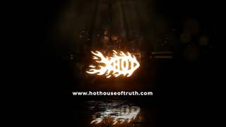 H.O.T. House of Truth