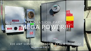 400A amp electrical service upgrade Mega panel for solar inverter interconnection and MORE POWER