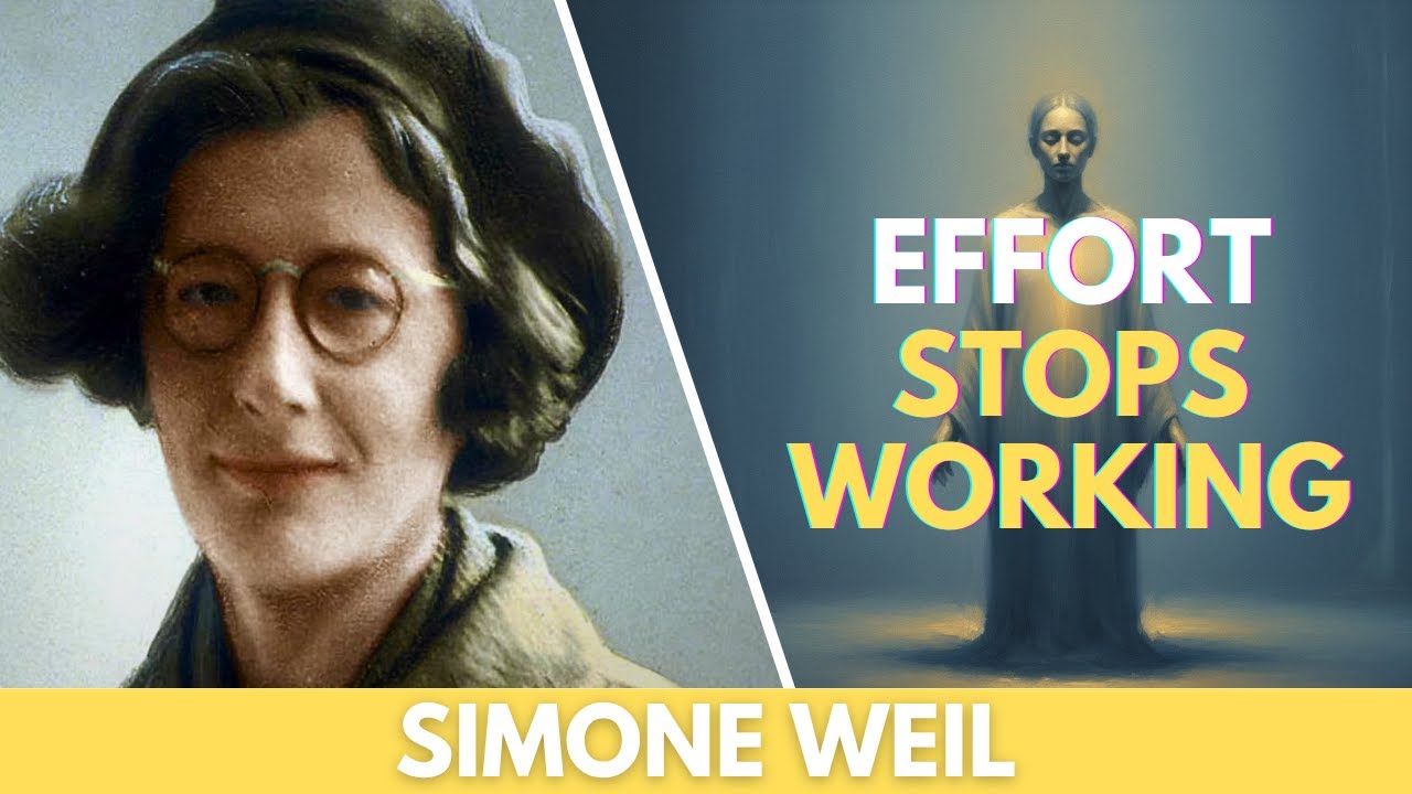 When Effort Finally Stops Working — Simone Weil