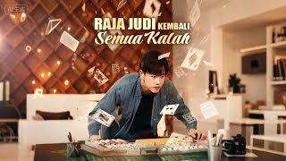 【Versi lengkap】Raja Judi Kembali, Semua Kalah