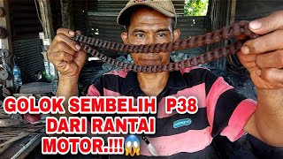 🔴Saksikan🔪Cara Mudah Membuat Golok Sembelih P38 Super Tajam Dari Rantai Motor...!!!🔪😱