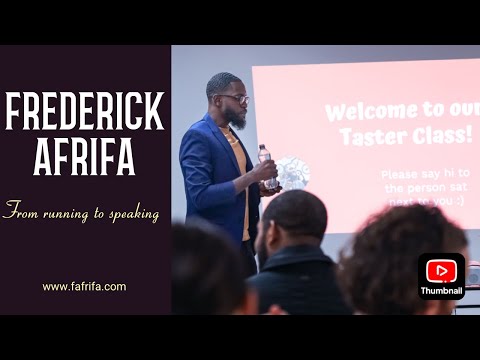 FREDERICK AFRIFA - FROM RUNNING TO SPEAKING.