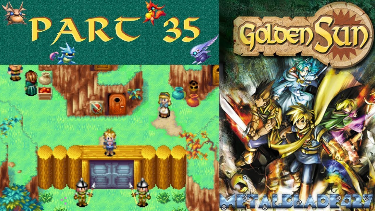 Golden Sun – 35 – Sneaking In! (Lunpa Fortress) ⚙️Metal Blade 427⚙️