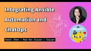 Celebrity Integrating Ansible Automation and ChatOps - Hazel Shen Wealth