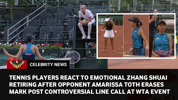 The world's top tennis player's reaction to Zhang Shuai's controversial emotions - DayDayNews