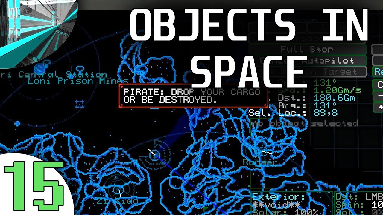 Let's Play Objects In Space (part 15 - Yo, Ho, Ho!)