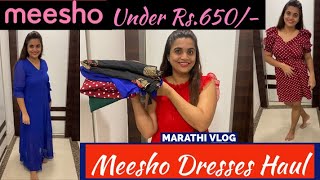 Meesho Dresses Haul | Everything under Rs.650 | Meesho Online shopping App | Marathi Vlog