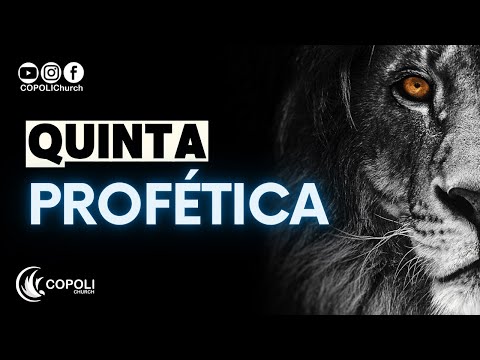 QUINTA PROFÉTICA