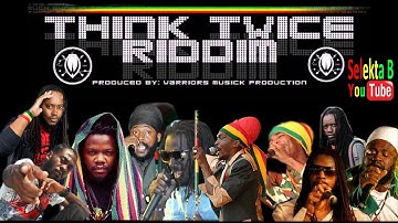 Think Twice  Riddim Mix / Selekta B aka Blodan Fyah 2016 Phil Collins Cover
