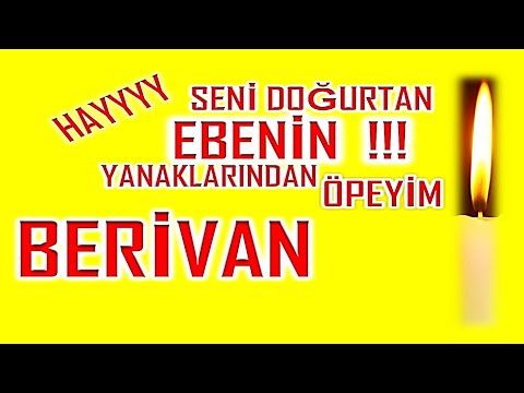 İyi ki Doğdun Berivan İsme Özel Komik Doğum Günü Şarkısı