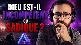 Dieu est-il incompétent ou sadique ? - Live 23/08/2026