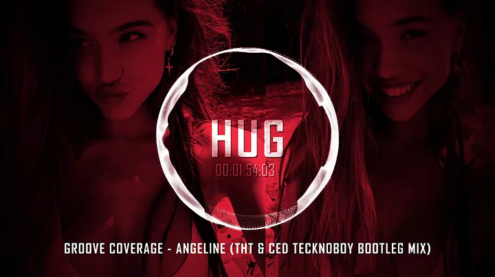 Groove Coverage - Angeline (Tht & Ced Tecknoboy Bootleg Mix)