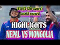 3143 highest t20 runs   highlights nepal vs mongolia   cricket sports t20i odishabalaka ag23