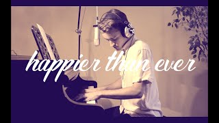 Happier than ever - Billie Eilish - Cover (from the #happierthanever sessions)