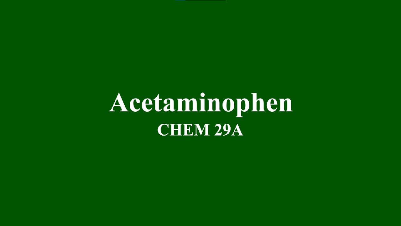 Synthesis of Acetaminophen YouTube