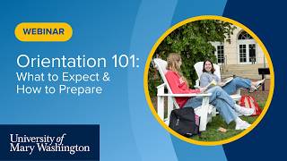 Orientation 101: What to Expect & How to Prepare