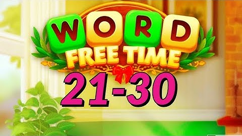 Word Free Time   Crossword Puzzle level 21 30 easy answers gameplay