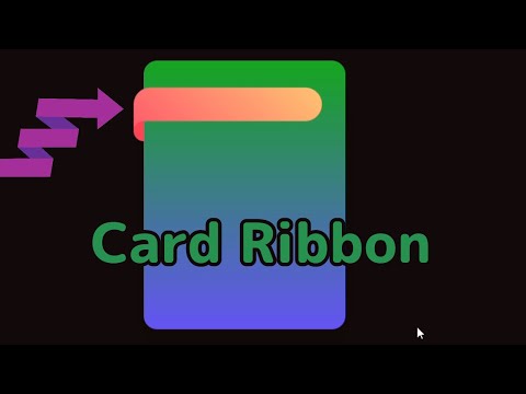 Let's Make Powerful "Card Ribbon" , with HTML & CSS only !!!