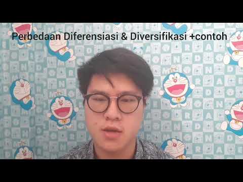 Perbedaan Diferensiasi dan Diversifikasi 71200144 Otniel