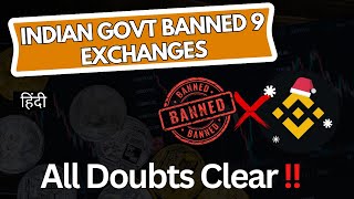 Indian Govt Banned 9 Exchanges Binance Banned In India ??