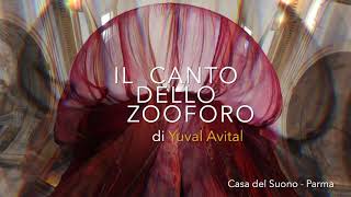 Il Canto Dello Zooforo By Yuval Avital Inauguration In Casa Del Suono, Parma