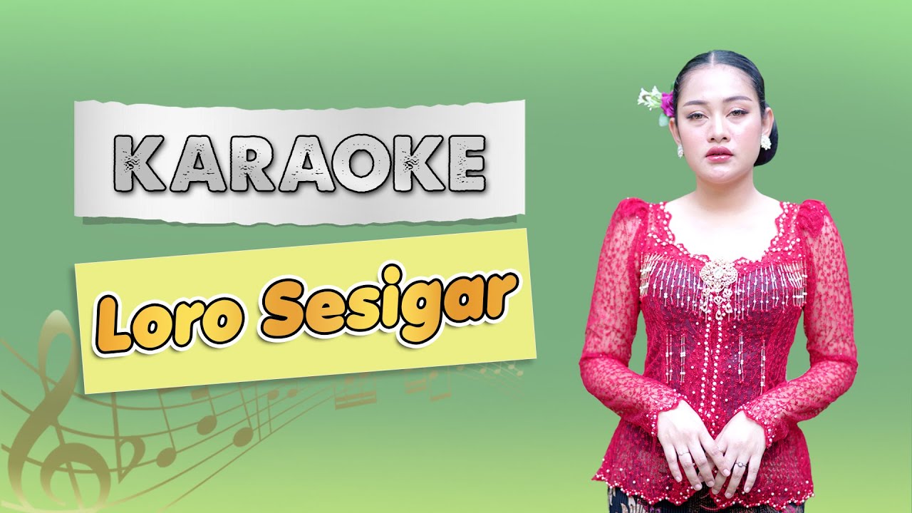 Loro Sesigar - KARAOKE || KARAOKE KENDANG KEMPUL | LAGU BANYUWANGIAN