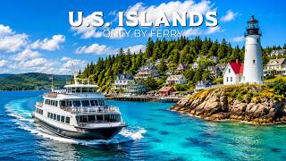 10 Stunning U S Islands You Can ONLY Reach by Ferry
