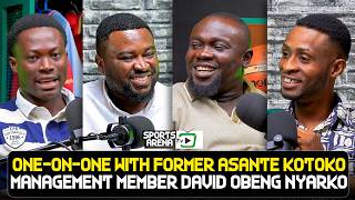 One-on-one with former Asante Kotoko management member David Obeng Nyarko