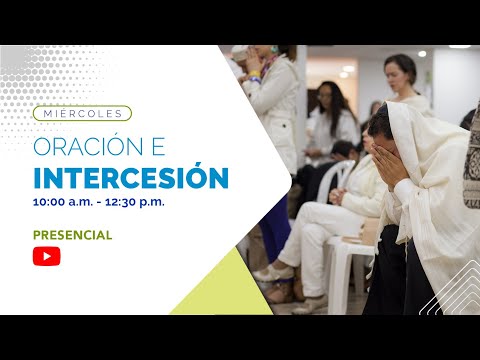 Reunión semanal de #oración e #intercesión - 10 abril 2024