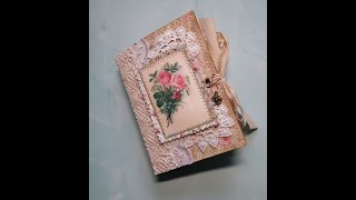 Handmade Floral Junk Journal, Roses and Lace