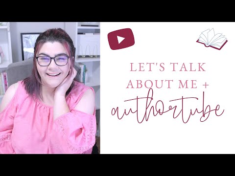 Let's Talk About Me + Authortube {UPDATES + HELLO AGAIN}