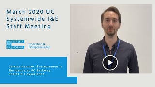 Jeremy Hammer, Entrepreneur in Residence at UC Berkeley, shares his experience