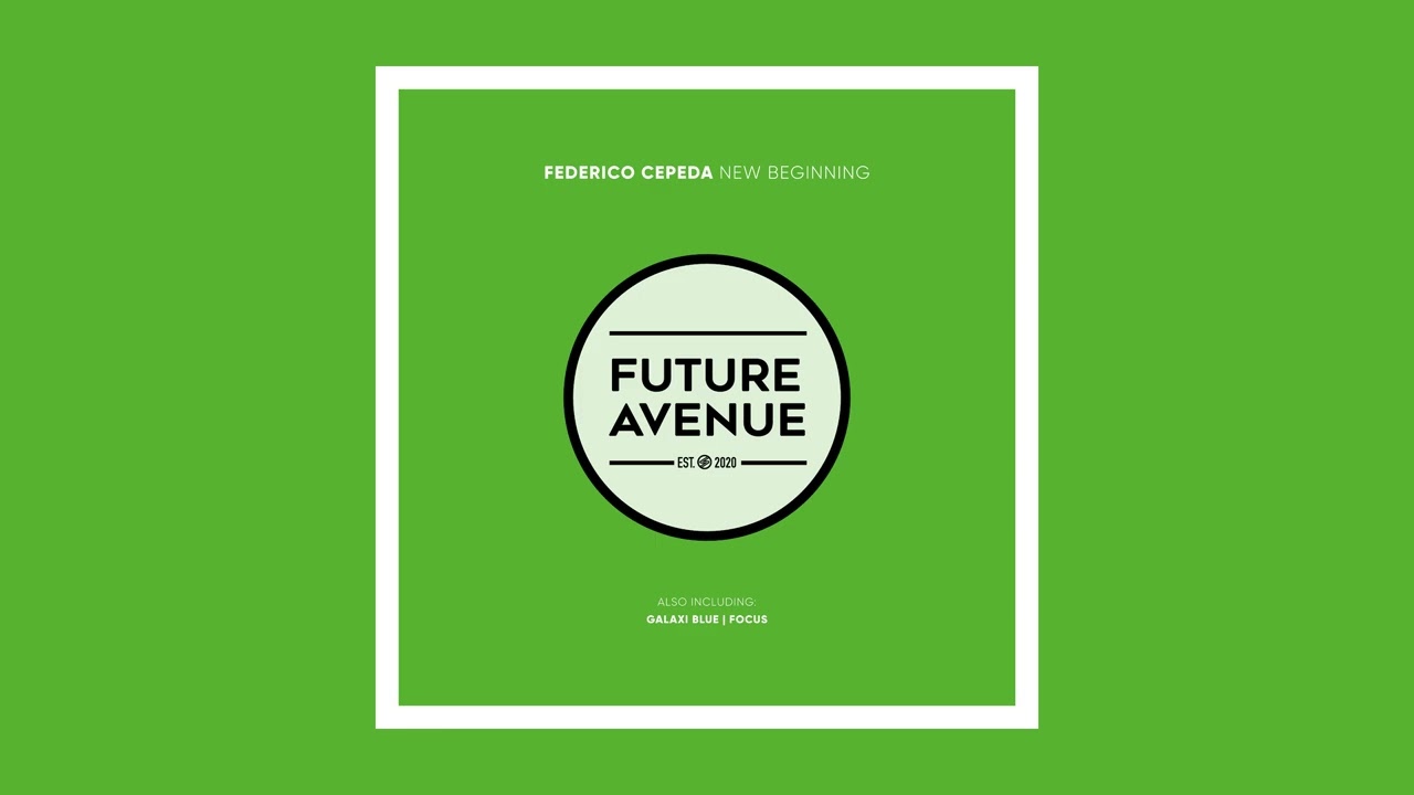 Federico Cepeda - Galaxi Blue [Future Avenue]
