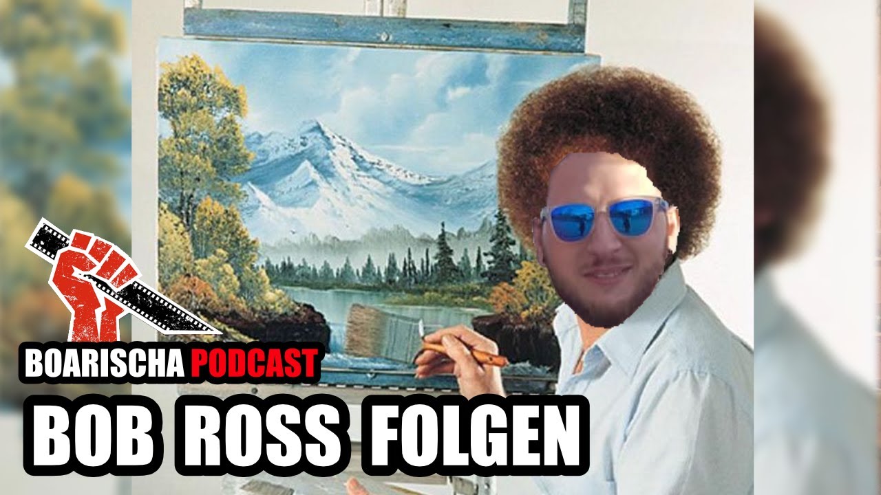 "Bob Ross Folgen" | Podcast Fetzen