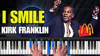 I SMILE / KIRK FRANKLIN - McDonald’s Gospel Tour #03 PIANO