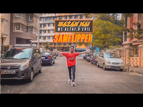 Wazan Hai - MC ALTAF | D'EVIL #samflipper