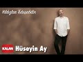 Hüseyin Ay Yıldızlar Tutuşabilir Gün Olur Kavuşuruz 2020 Kalan Müzik