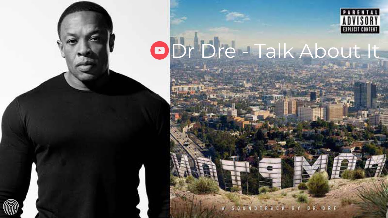 Dr  Dre   Talk About It ft King Mez & Justus Official Audio COMPTON HD