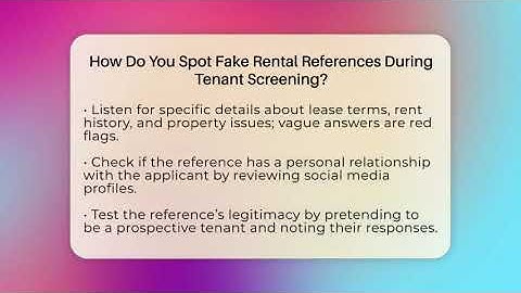 How Do You Spot Fake Rental References During Tenant Screening? - Mastering Property Management