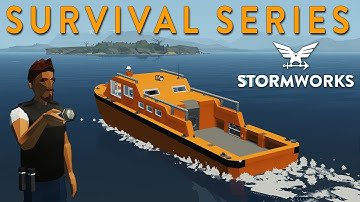 SURVIVAL SERIES PART 2- Stormworks Version 1.0