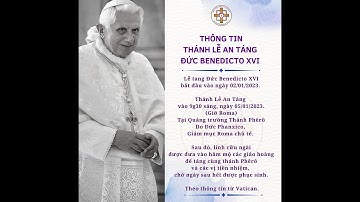 Thông Tin Lễ An Táng Đức nguyên Giáo Hoàng Benedct 16 #shorst