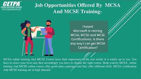 Difference Between MCSA and MCSE, Which One Is Good
