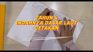 PENDIDIKAN SENI VISUAL TAHUN 4  TAJUK INDAHNYA DASAR LAUT